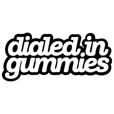 dialed gummies